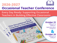The OT Conference – Every Day Ready: Supporting Occasional Teachers in Building Effective Classrooms