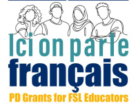 Apply for Ici on parle français – PD Grants for FSL Educators